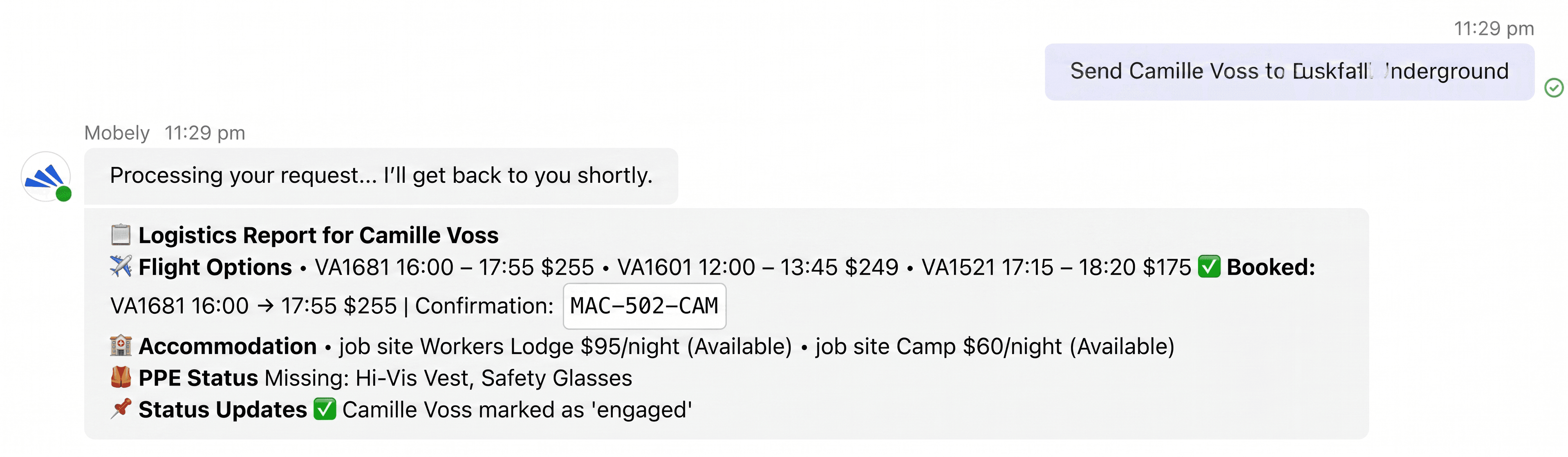 Microsoft Teams chat showing a user message 'Send Camille Voss to Duskfall Underground' followed by a Mobely assistant response with a logistics report containing flight options, booked flight confirmation, accommodation, PPE status, and a status update marking the contractor as engaged.